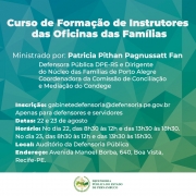 Defensora pública gaúcha ministrará Curso de Formação de Instrutores em Oficinas de Família, em Pernambuco