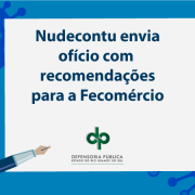 Nudecontu envia ofício com recomendações para a Fecomércio
