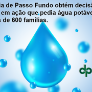 Defensoria de Passo Fundo obtém decisão favorável em ação que pedia água potável para mais de 600 famílias