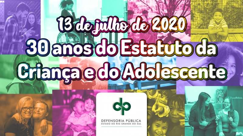 arte com diversas fotos de crianças e adolescentes e os dizeres 13 de julho de 2020 30 anos do estatuto da criança e do adolescente