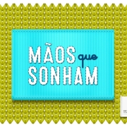 Projeto Mãos que Sonham - Case NH