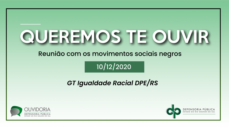 interessados devem enviar e-mail para ouvidoria@defensoria.rs.def.br