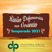 As atividades ocorrerão nas Defensorias Públicas Regionais de Capão da Canoa, Torres e Tramandaí