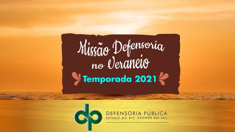 As atividades ocorrem nas Defensorias Públicas Regionais de Capão da Canoa, Torres e Tramandaí