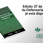 27ª edição da Revista da Defensoria Pública está no ar e conta com artigo de Janaína Matida, referência na área criminal