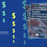 O material traz orientações sobre as principais demandas do direito do consumidor.