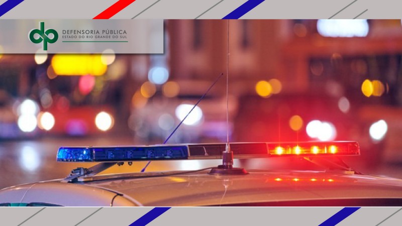 Os pedidos da DPE/RS foram aceitos pela 2ª Vara Criminal da Comarca de Santa Maria