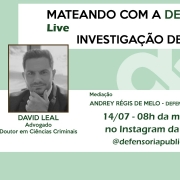 O tema da vez é “Investigação Defensiva”.