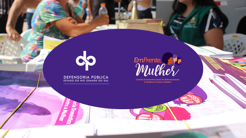 Com participação da DPE/RS, mutirão realizará acolhimento de mulheres no Largo Glênio Peres