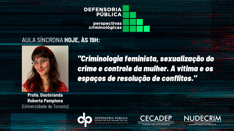 A capacitação, que iniciou no mês de julho, é aberta para participação de servidores e defensores públicos.