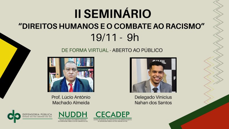 Defensoria Pública realiza Seminário aberto alusivo ao Dia da Consciência Negra