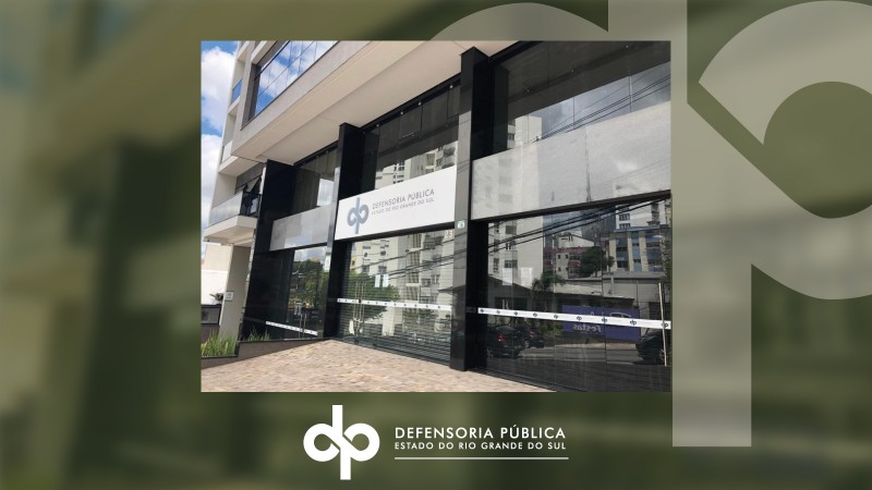 Nova sede da Defensoria Pública Regional (DPR) de Caxias do Sul será inaugurada oficialmente na próxima segunda-feira (6)