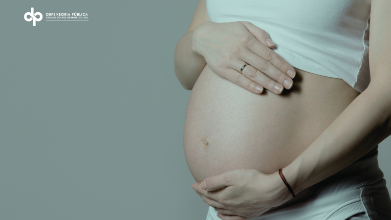 Defensoria Pública garante direito ao aborto para assistida com gestação de alto risco