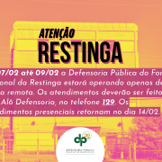 DPE/RS no bairro Restinga, em Porto Alegre, ficará fechado entre os dias 7 a 9 de fevereiro