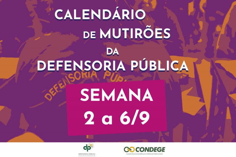 banner na cor roxa escrito: calendário de mutirões da defensoria pública, semana 2 a 6 de setembro