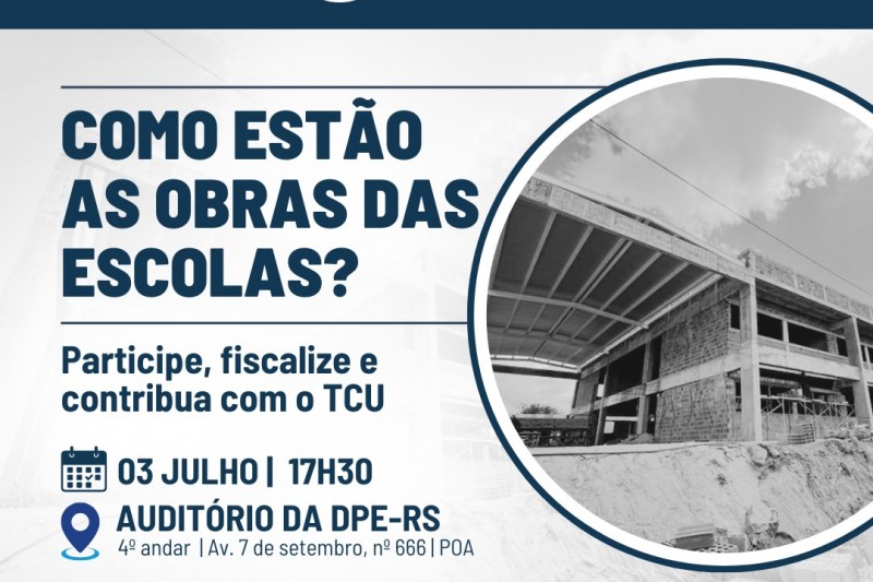 Defensoria P&uacute;blica e Tribunal de Contas da Uni&atilde;o fazem curso para orientar popula&ccedil;&atilde;o a fiscalizar obras em escolas e creches