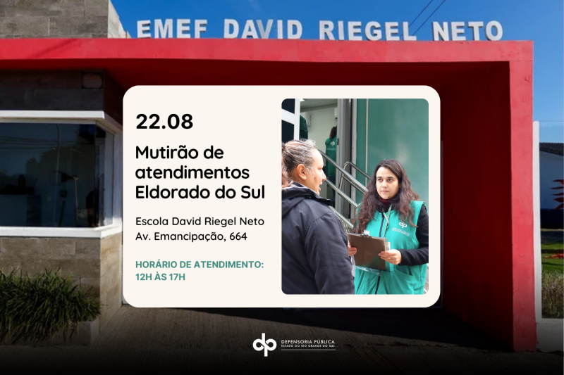 A Defensoria P&uacute;blica do Estado do Rio Grande do Sul (DPE/RS) promover&aacute;, na pr&oacute;xima sexta-feira (22), um mutir&atilde;o de atendimentos, em Eldorado do Sul. A a&ccedil;&atilde;o ocorre das 12h &agrave;s 17h, na Escola David Riegel Neto, Av. Emancipa&ccedil;&atilde;o, 664.