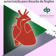 Atuação da Defensoria Pública garante liberação para doação de órgãos e salva, no mínimo, duas vidas